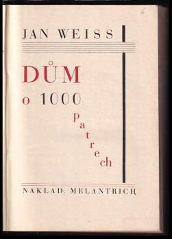 Jan Weiss: Dům o 1000 patrech