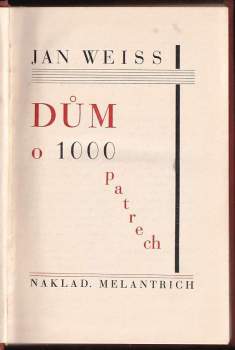 Jan Weiss: Dům o 1000 patrech