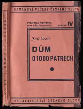 Dům o 1000 patrech - Jan Weiss (1929, Melantrich) - ID: 191034