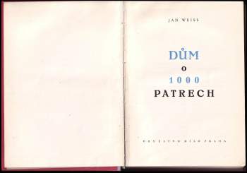 Jan Weiss: Dům o 1000 patrech