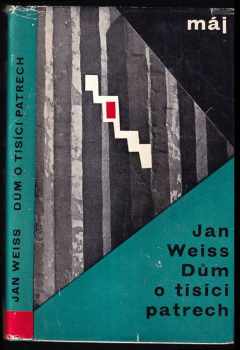Dům o tisíci patrech - Jan Weiss (1964, Naše vojsko) - ID: 763719