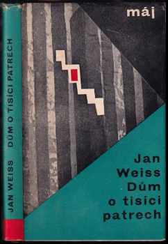 Dům o tisíci patrech - Jan Weiss (1964, Naše vojsko) - ID: 662190