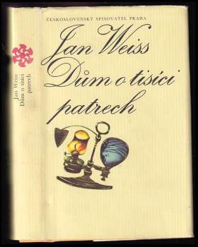 Jan Weiss: Dům o tisíci patrech