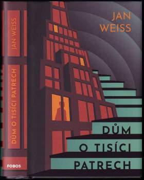 Jan Weiss: Dům o tisíci patrech