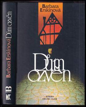 Barbara Erskine: Dům ozvěn