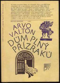 Arvo Valton: Dům plný přízraků : výbor z povídek