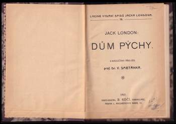 Jack London: Dům pýchy