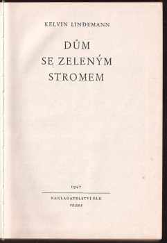 Kelvin Lindemann: Dům se zeleným stromem
