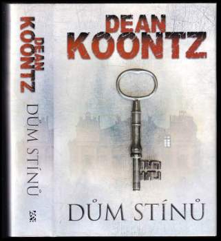 Dean R Koontz: Dům stínů