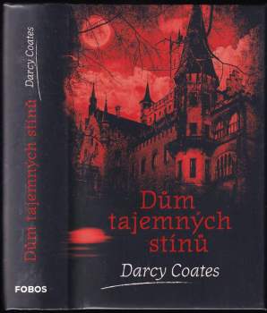 Darcy Coates: Dům tajemných stínů