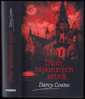 Darcy Coates: Dům tajemných stínů