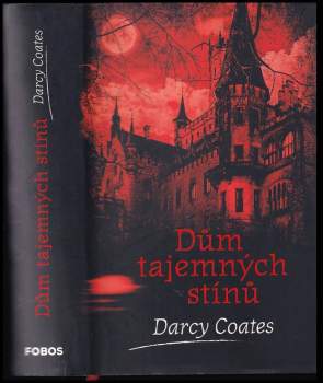 Darcy Coates: Dům tajemných stínů