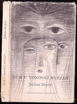 Julius Zeyer: Dům U tonoucí hvězdy