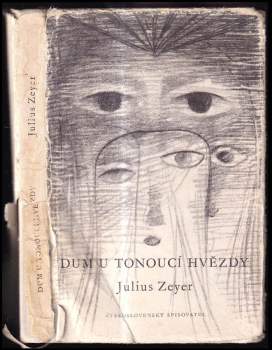 Julius Zeyer: Dům U tonoucí hvězdy