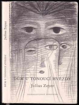 Julius Zeyer: Dům U tonoucí hvězdy