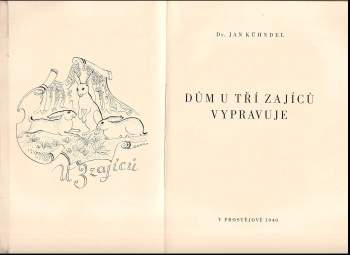 Jan Kühndel: Dům U tří zajíců vypravuje