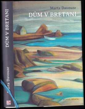 Marta Davouze: Dům v Bretani