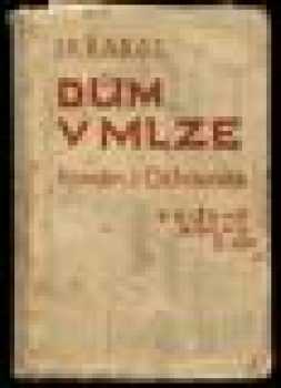 Josef František Karas: Dům v mlze