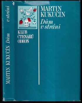 Dům v stráni - Martin Kukučín (1973, Odeon) - ID: 126284