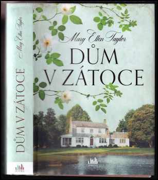 Mary Ellen Taylor: Dům v zátoce