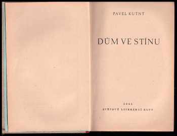 Pavel Kutný: Dům ve stínu