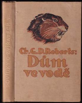 Charles George Douglas Roberts: Dům ve vodě