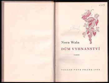 Nora Waln: Dům vyhnanství