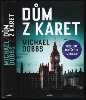 Dům z karet - Michael Dobbs (2017, Argo) - ID: 408742