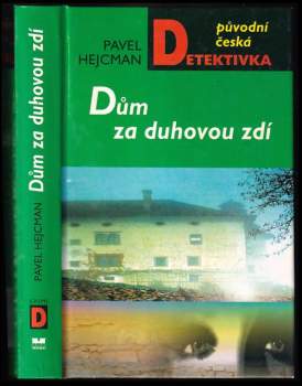 Dům za duhovou zdí