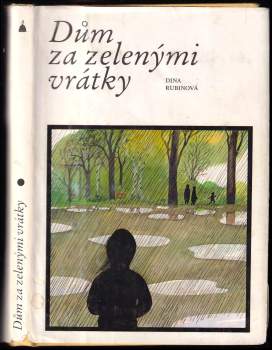 Dina Rubina: Dům za zelenými vrátky