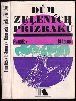 František Běhounek: Dům zelených přízraků