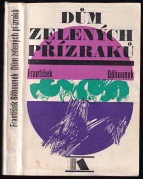 Dům zelených přízraků
