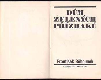 František Běhounek: Dům zelených přízraků