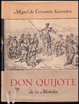 Miguel de Cervantes Saavedra: Důmyslný rytíř Don Quijote de la Mancha