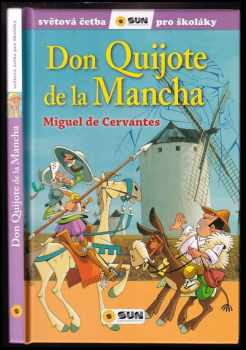 Důmyslný rytíř Don Quijote de la Mancha