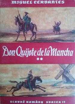 Důmyslný rytíř Don Quijote de la Mancha : Část druhá - El ingenioso hidalgo don Quijote de la Mancha - Miguel de Cervantes Saavedra (1947, Nakladatelství Rudolfa Kmocha) - ID: 220360