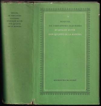Miguel de Cervantes Saavedra: Důmyslný rytíř Don Quijote de la Mancha