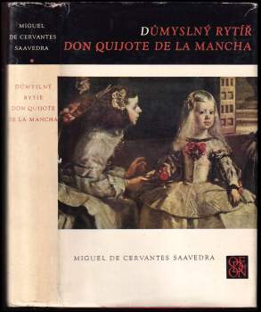 Důmyslný rytíř Don Quijote de la Mancha