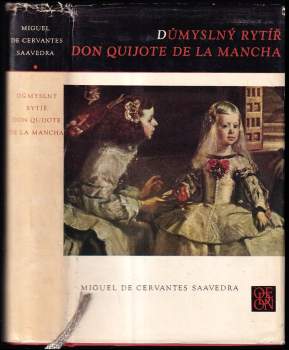 Miguel de Cervantes Saavedra: Důmyslný rytíř Don Quijote de la Mancha