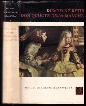 Důmyslný rytíř Don Quijote de la Mancha