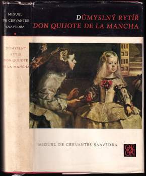 Důmyslný rytíř Don Quijote de la Mancha - Miguel de Cervantes Saavedra (1966, Odeon) - ID: 817940