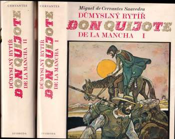 Miguel de Cervantes Saavedra: Důmyslný rytíř Don Quijote de la Mancha