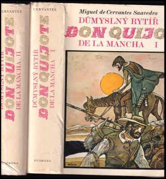 Miguel de Cervantes Saavedra: Důmyslný rytíř Don Quijote de la Mancha