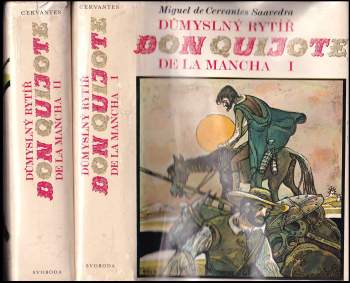 Miguel de Cervantes Saavedra: Důmyslný rytíř Don Quijote de la Mancha
