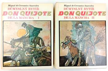 Miguel de Cervantes Saavedra: Důmyslný rytíř Don Quijote de la Mancha