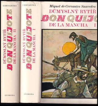 Miguel de Cervantes Saavedra: Důmyslný rytíř don Quijote de la Mancha