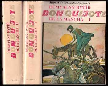 Miguel de Cervantes Saavedra: Důmyslný rytíř Don Quijote de la Mancha