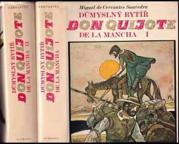Miguel de Cervantes Saavedra: Důmyslný rytíř Don Quijote de la Mancha