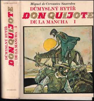 Miguel de Cervantes Saavedra: Důmyslný rytíř Don Quijote de la Mancha