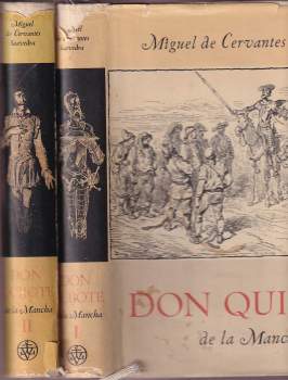 Miguel de Cervantes Saavedra: Důmyslný rytíř Don Quijote de la Mancha
